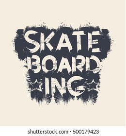Vector illustration on the theme of skateboard and skateboarding. Graffiti design. Grunge background. Typography, t-shirt graphics, poster, print, banner, flyer, postcard
