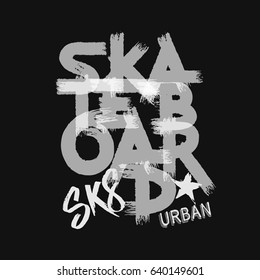 Vector illustration on the theme of skateboard and skateboarding. Grunge background. Street art design. Typography, t-shirt graphics, print, poster, stencil, banner, flyer, postcard