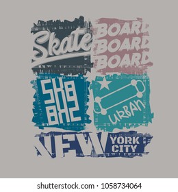Vector illustration on the theme of skateboarding and skateboard in New York City. Vintage design. Grunge background. Typography, t-shirt graphics, poster, print, postcard