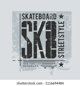 Vector illustration on the theme of skateboarding and skateboard in New York City. Vintage design. Grunge background. Typography, t-shirt graphics, poster, print, postcard