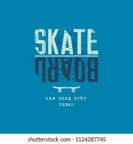 Vector illustration on the theme of skateboarding and skateboard in New York City. Vintage design. Grunge background. Typography, t-shirt graphics, poster, print, postcard