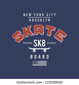 Vector illustration on the theme of skateboarding and skateboard in New York City, Brooklyn. Sport typography, t-shirt graphics, poster, print, postcard