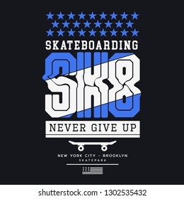 Vector illustration on the theme of skateboarding and skateboard in New York City. Typography, t-shirt graphics, print, poster, banner, flyer, postcard