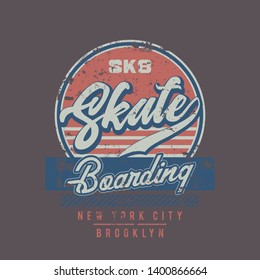 Vector illustration on the theme of skateboarding and skateboard in New York City, Brooklyn. Vintage design. Grunge background. Stamp typography, t-shirt graphics, poster, print, postcard