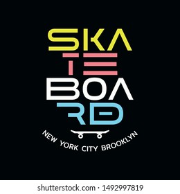 Vector illustration on the theme of skateboarding and skateboard in New York City. Sport typography, t-shirt graphics, poster, print, postcard