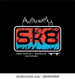 Vector illustration on the theme of skateboarding and skateboard in New York City. Vintage design. Grunge background. Typography, t-shirt graphics, poster, print, postcard