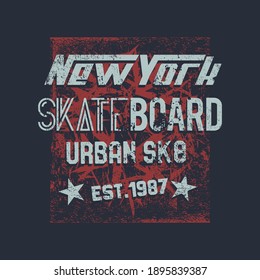 Vector illustration on the theme of skateboarding and skateboard in New York City. Vintage design. Grunge background. Sport typography, t-shirt graphics, poster, print, postcard