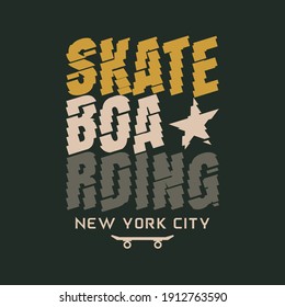 Vector illustration on the theme of skateboarding and skateboard in New York City. Sport typography, t-shirt graphics, poster, print, postcard