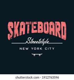 Vector illustration on the theme of skateboarding and skateboard in New York City. Sport typography, t-shirt graphics, poster, print, postcard