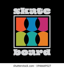 Vector illustration on the theme of skateboarding and skateboard. Typography, t-shirt graphics, print, poster, banner, flyer, postcard