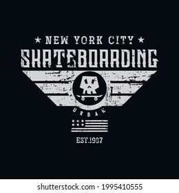Vector illustration on the theme of skateboarding and skateboard in New York City. Vintage design. Grunge background. Sport typography, t-shirt graphics, poster, print, postcard