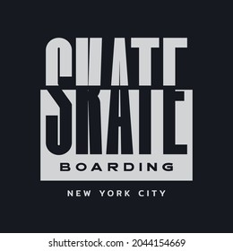 Vector illustration on the theme of skateboarding and skateboard in New York City. Typography, t-shirt graphics, poster, print, postcard