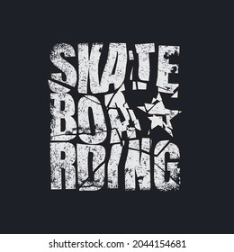 Vector illustration on the theme of skateboarding and skateboard. Vintage design. Grunge background. Sport typography, t-shirt graphics, poster, print, postcard