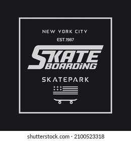Vector illustration on the theme of skateboarding and skateboard in New York City. Typography, t-shirt graphics, poster, print, postcard