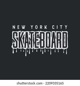 Vector illustration on the theme of skateboarding and skateboard in New York City. Sport typography, t-shirt graphics, poster, print, postcard