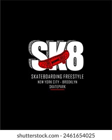 Vector illustration on the theme of skateboarding and skateboard in New York City. Vintage design. Grunge background. Typography, t-shirt graphics, poster, 