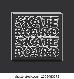 Vector illustration on the theme of skateboarding and skateboard. Sport typography, t-shirt graphics, poster, print, postcard