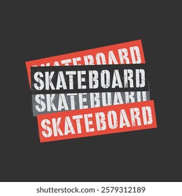 Vector illustration on the theme of skateboarding and skateboard. Sport typography, t-shirt graphics, poster, print, postcard