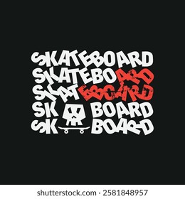 Vector illustration on the theme of skateboarding and skateboard. Sport typography, t-shirt graphics, poster, print, postcard