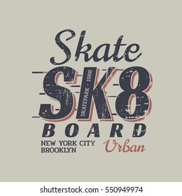 Vector illustration on the theme of skateboarding and skateboard in New York City, Brooklyn. Vintage design. Grunge background.  Typography, t-shirt graphics, poster, print, postcard