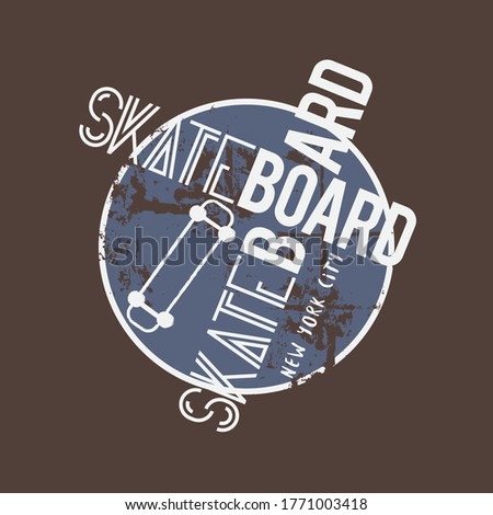 Vector illustration on the theme of skateboarding and skateboard in New York City. Vintage design. Grunge background. Typography, t-shirt graphics, poster, print, postcard