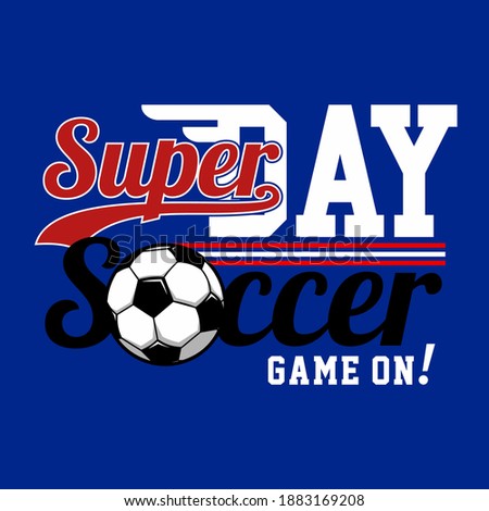 Vector illustration on the theme of SOCCER. Vintage design. GAME ON slogan,Typography, t-shirt graphics, print, poster, banner, flyer, postcard - Vector
