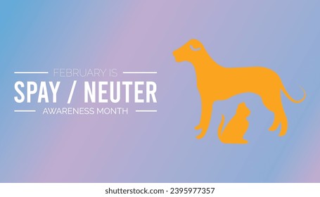 Vector illustration on the theme of Spay and Neuter awareness month observed each year during February.banner, Holiday, poster, card and background design.