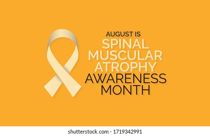 Vector illustration on the theme of Spinal Muscular Atrophy Awareness Month observed during August.