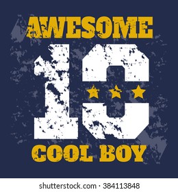 Vector illustration on the theme of sport. Slogan: Awesome. Cool boy.  Vintage design. Grunge background. T-shirt graphics, poster, banner, print, flyer, postcard