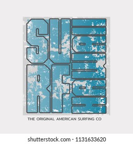 Vector illustration on the theme of surf and surfing in Hawaii.  Grunge background. Vintage design.  Typography, t-shirt graphics, print, poster, banner, flyer, postcard