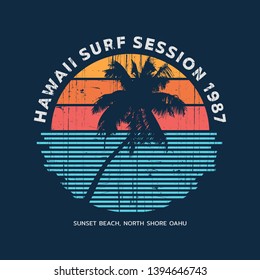 Vector illustration on the theme of surf and surfing in Hawaii, Sunset Beach, North Shore Oahu. Vintage design. Grunge background. Typography, t-shirt graphics, print, poster, banner, flyer, postcard