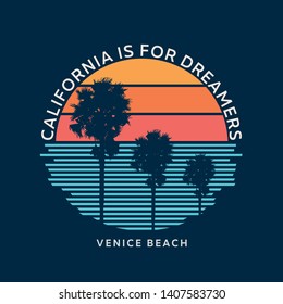 Vector illustration on the theme of surf and surfing in California, Venice beach. Slogan: California is for dreamers. Typography, t-shirt graphics, print, poster, banner, flyer, postcard
