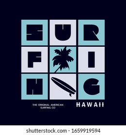 Vector illustration on the theme of surf rider and surfing Hawaii. Typography, t-shirt graphics, print, poster, banner, flyer, postcard