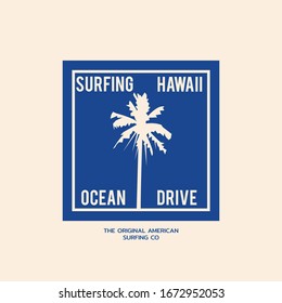 Vector illustration on the theme of surf and surfing Hawaii. Typography, t-shirt graphics, print, poster, banner, flyer, postcard