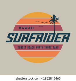 Vector illustration on the theme of surf rider and surfing Hawaii. Stump typography, t-shirt graphics, print, poster, banner, flyer, postcard