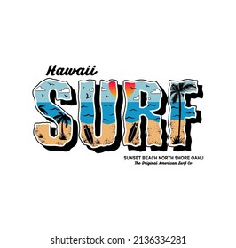 Vector illustration on the theme of surf rider and surfing in Hawaii. Grunge background. Typography, t-shirt graphics, print, poster, banner, flyer, postcard