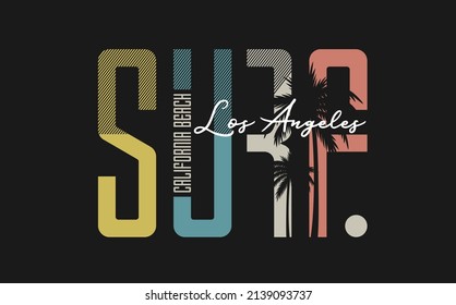 Vector illustration on the theme of surf and surfing in los angeles. Vintage design. Typography, t-shirt graphics, poster, banner, flyer, print, postcard