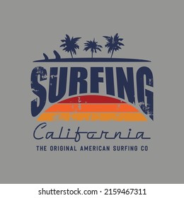 Vector illustration on the theme of surf and surfing in California. Vintage design. Grunge background. Typography, t-shirt graphics, print, poster, banner, flyer, postcard