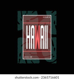 Vector illustration on the theme of surf in Hawaii. California dreaming. Typography, t-shirt graphics, poster, print, banner, flyer, postcard
