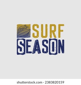 Vector illustration on the theme of surf season and surfing in Hawaii. Grunge background. Typography, t-shirt graphics, print, poster, banner, flyer, postcard