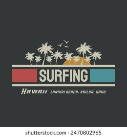 Vector illustration on the theme of surf and surfing in Hawaii. Vintage design. Sport typography, t-shirt graphics, print, poster, banner, flyer, postcard