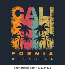 Vector illustration on the theme of surf and surfing. Slogan: California dreaming. Grunge background. Typography, t-shirt graphics, poster, print, banner, flyer, postcard