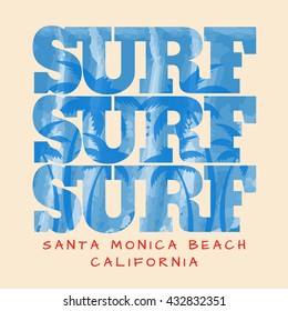 Vector illustration on the theme of surf and surfing in California, Santa Monica beach. Watercolor painting effect. Typography, t-shirt graphics, print, poster, banner, flyer, postcard