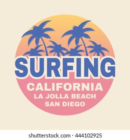 Vector illustration on the theme of surf and surfing in California, La Jolla beach, San Diego. Sport typography, t-shirt graphics, poster, banner, stamp, print, postcard, flyer