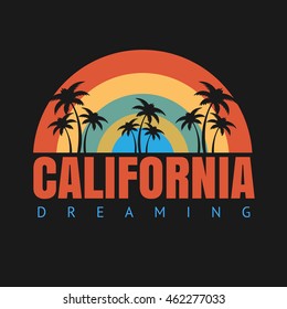 Vector illustration on the theme of surf and surfing. Slogan: California dreaming. Typography, t-shirt graphics, poster, print, banner, flyer, postcard