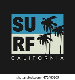 Vector illustration on the theme of surf and surfing in California. Typography, t-shirt graphics, poster, banner, flyer, postcard