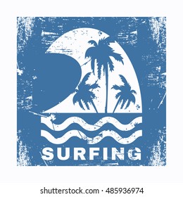 Vector illustration on the theme of surf and surfing. Grunge background. Vintage design. Typography, t-shirt graphics, poster, banner, flyer, postcard