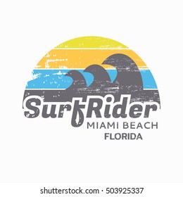 Vector illustration on the theme of surf rider and surfing in Florida, Miami beach. Grunge background.  Typography, t-shirt graphics, print, poster, banner, flyer, postcard