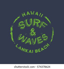 Vector Illustration On The Theme Of Surf And Surfing In Hawaii, Lanikai Beach.  Grunge Background.  Vintage Design.  Stamp Typography, T-shirt Graphics, Print, Poster, Banner, Flyer, Postcard