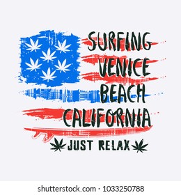 Vector illustration on the theme of surfing, surf and marijuana in California. Grunge background. American flag.  Slogan: just relax. Typography, t-shirt graphics, print, poster, banner, flyer
